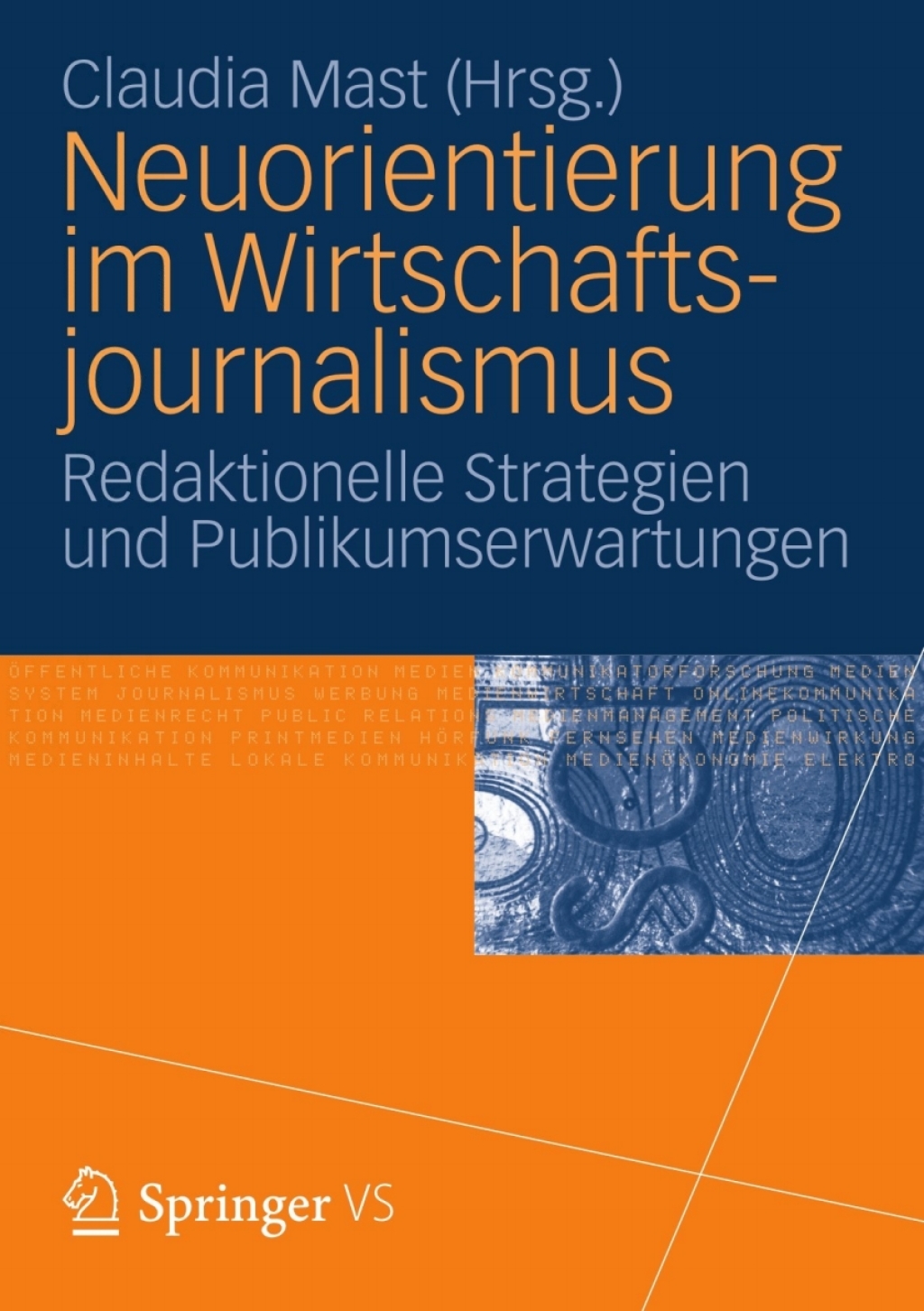 Neuorientierung im Wirtschaftjournalismus Redaktionelle Strategien und Publikumserwartungen  â€“ PDF/EPUB Version Downloadable