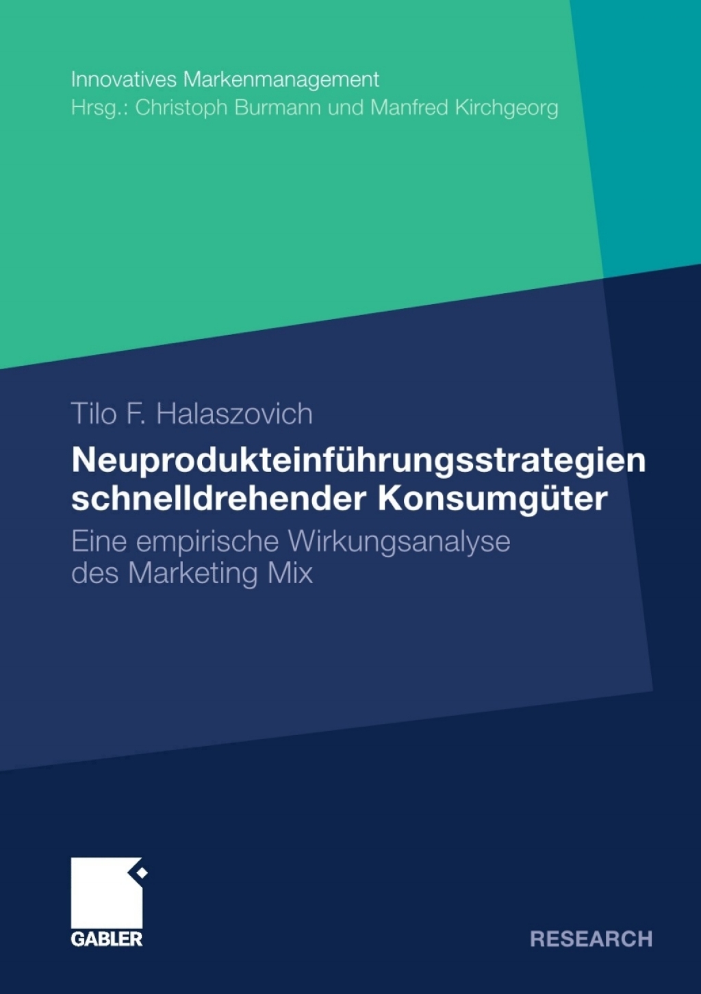 NeuprodukteinfÃ¼hrungsstrategien schnelldrehender KonsumgÃ¼ter Eine empirische Wirkungsanalyse des Marketing Mix  â€“ PDF/EPUB Version Downloadable