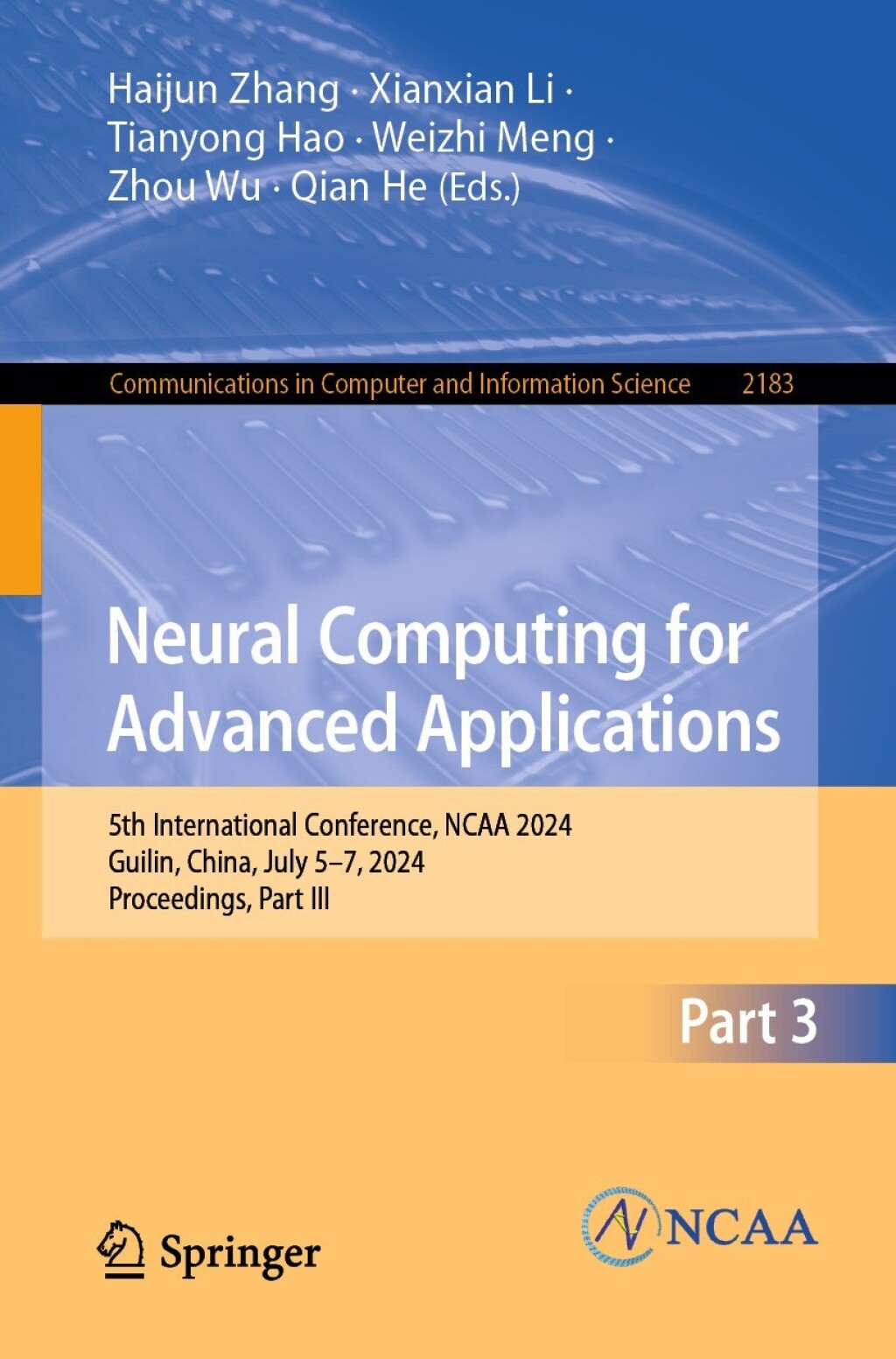 Neural Computing for Advanced Applications 5th International Conference, NCAA 2024, Guilin, China, July 5â€“7, 2024, Proceedings, Part III  â€“ PDF/EPUB Version Downloadable