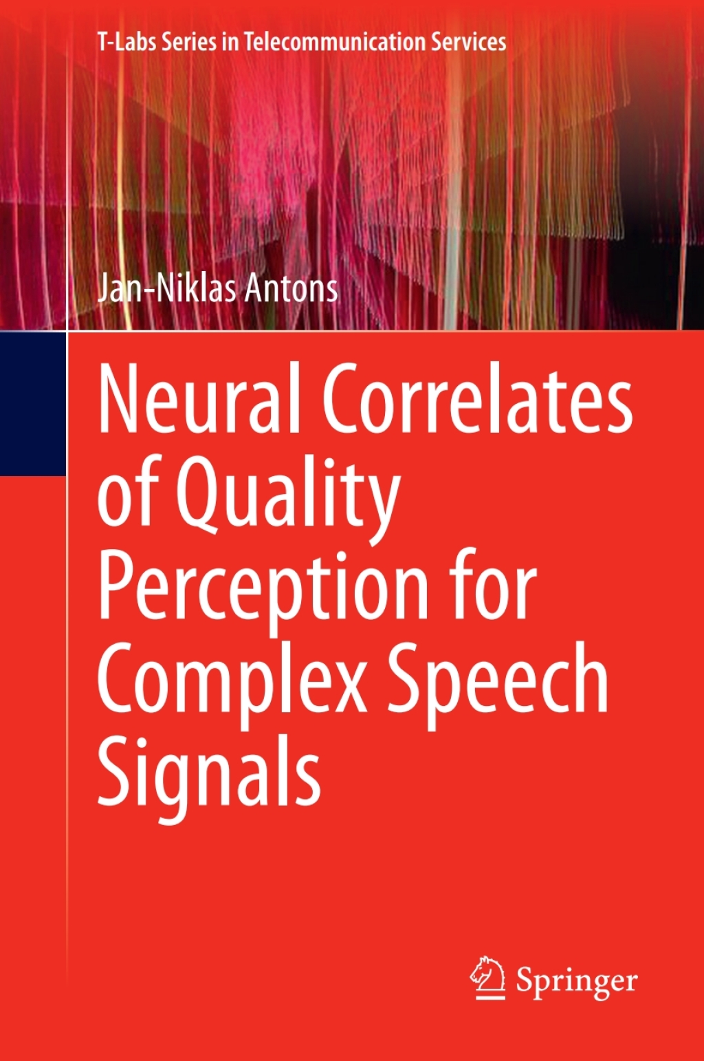 Neural Correlates of Quality Perception for Complex Speech Signals  â€“ PDF/EPUB Version Downloadable