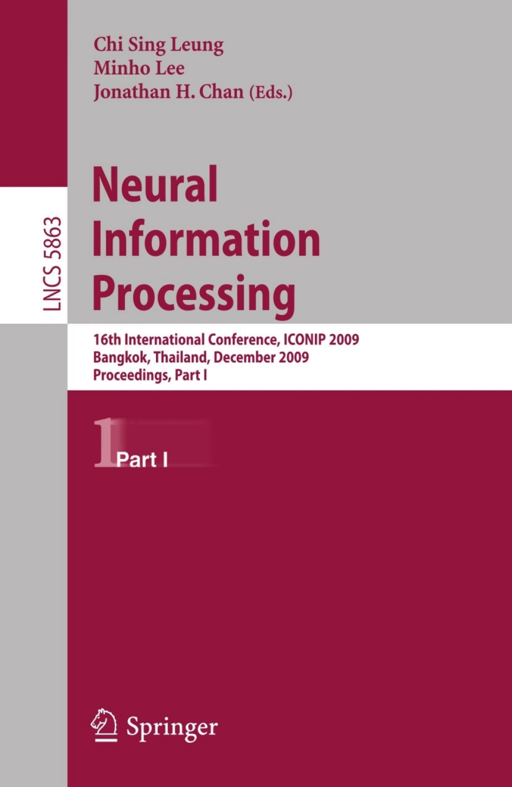 Neural Information Processing 16th International Conference, ICONIP 2009, Bangkok, Thailand, December 1-5, 2009, Proceedings, Part I 1st Edition â€“ PDF/EPUB Version Downloadable