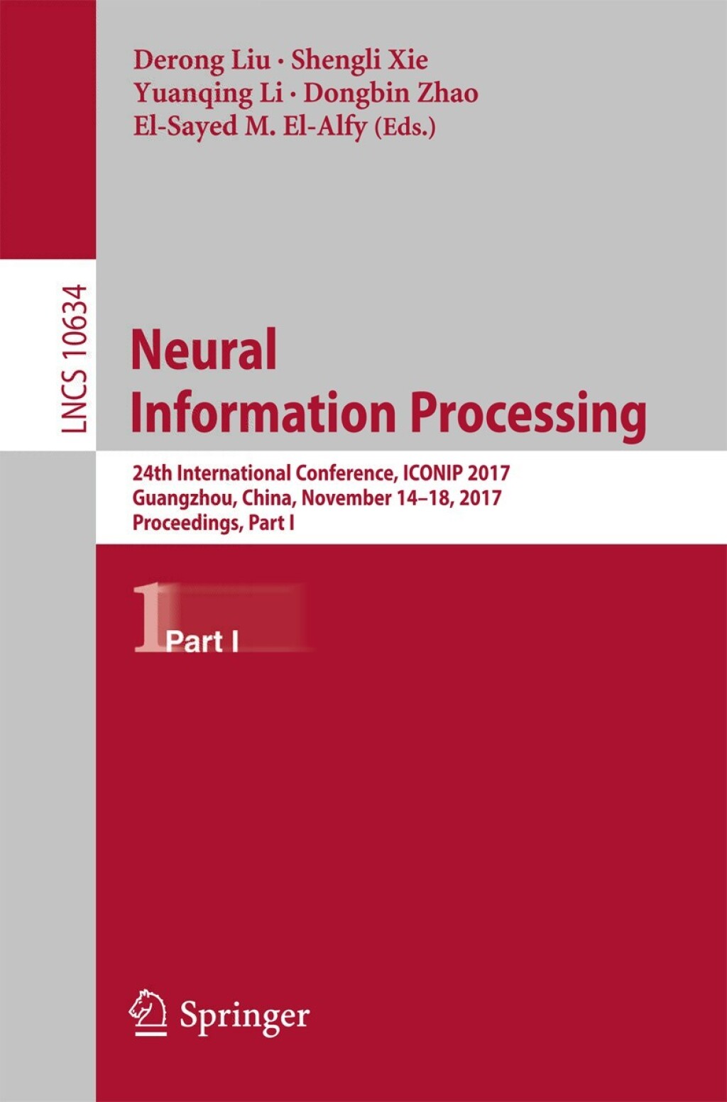 Neural Information Processing 24th International Conference, ICONIP 2017, Guangzhou, China, November 14-18, 2017, Proceedings, Part I  â€“ PDF/EPUB Version Downloadable
