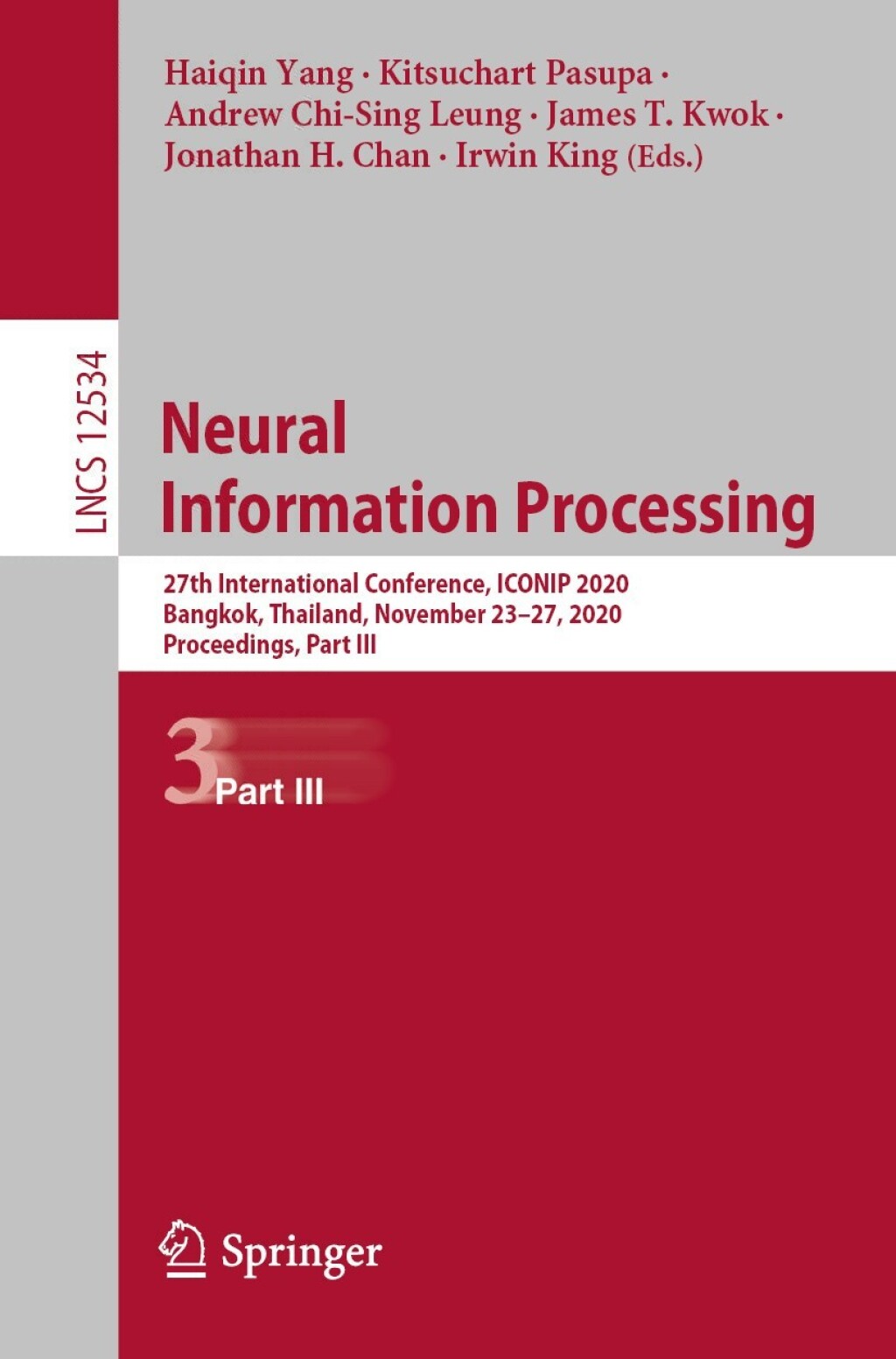 Neural Information Processing 27th International Conference, ICONIP 2020, Bangkok, Thailand, November 23â€“27, 2020, Proceedings, Part III 1st Edition â€“ PDF/EPUB Version Downloadable