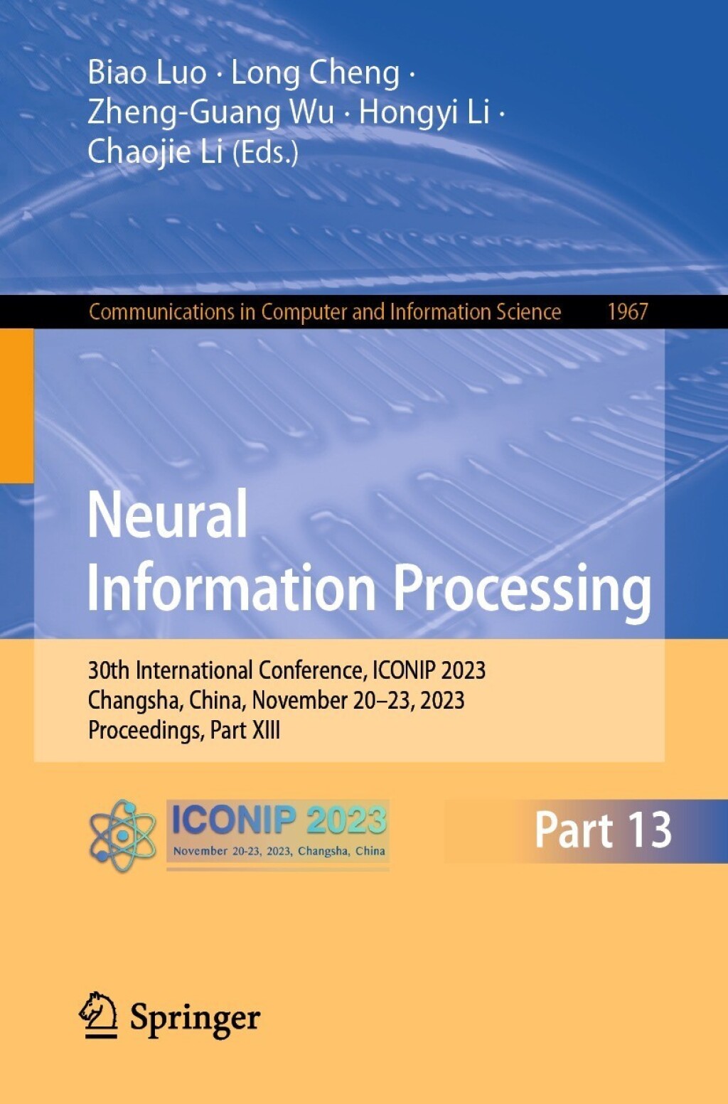 Neural Information Processing 30th International Conference, ICONIP 2023, Changsha, China, November 20â€“23, 2023, Proceedings, Part XIII  â€“ PDF/EPUB Version Downloadable