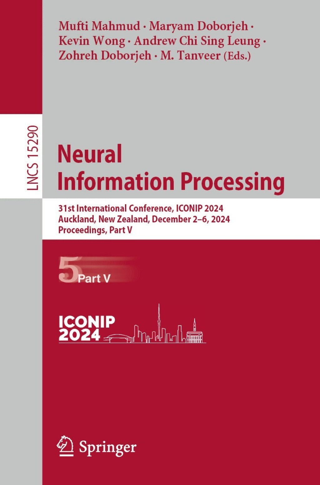 Neural Information Processing 31st International Conference, ICONIP 2024, Auckland, New Zealand, December 2–6, 2024, Proceedings, Part V – PDF/EPUB Version Downloadable Neural Information Processing 31st International Conference, ICONIP 2024, Auckland, New Zealand, December 2–6, 2024, Proceedings, Part V – PDF/EPUB Version Downloadable - Image 1