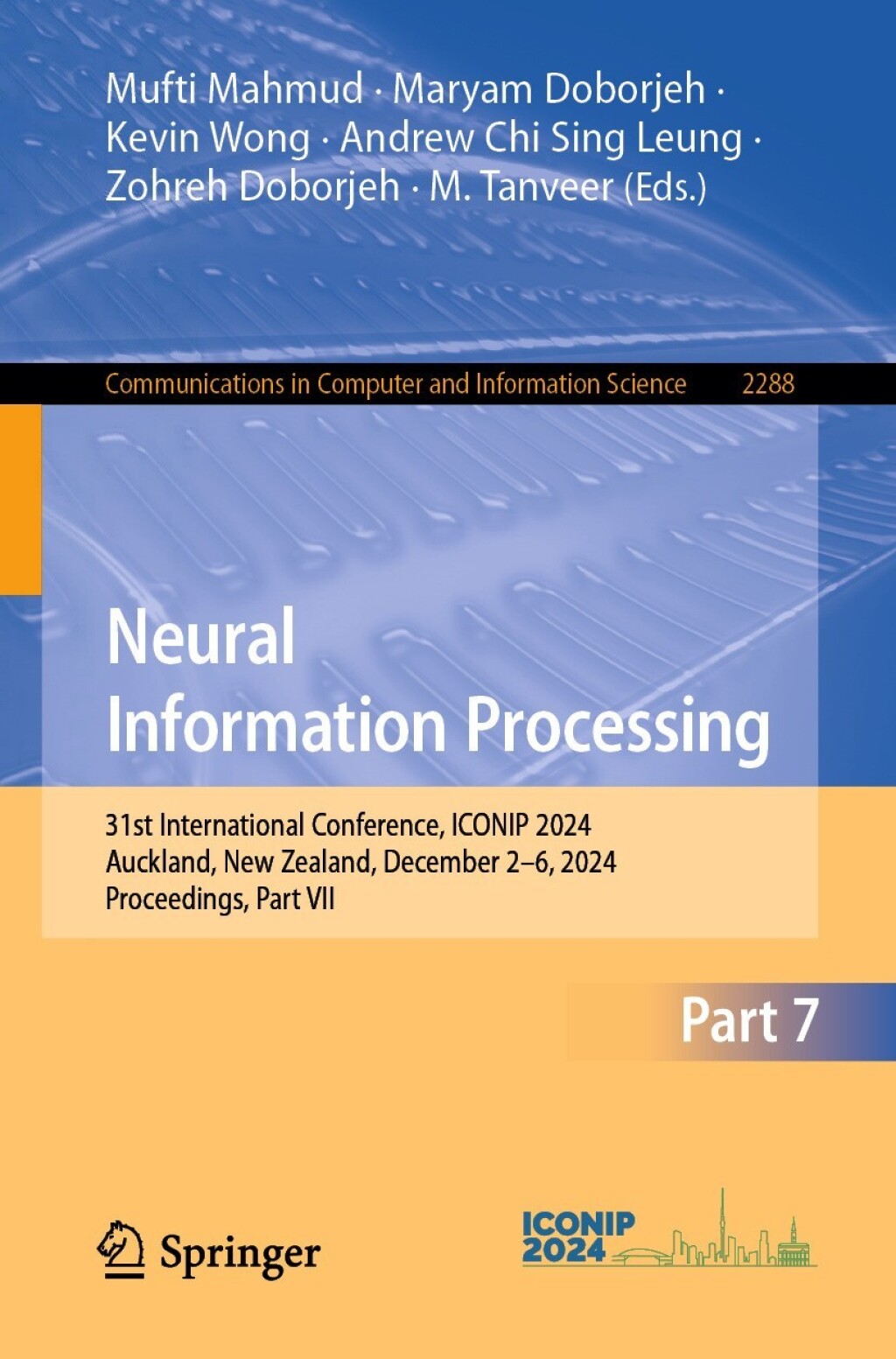 Neural Information Processing 31st International Conference, ICONIP 2024, Auckland, New Zealand, December 2â€“6, 2024, Proceedings, Part VII  â€“ PDF/EPUB Version Downloadable