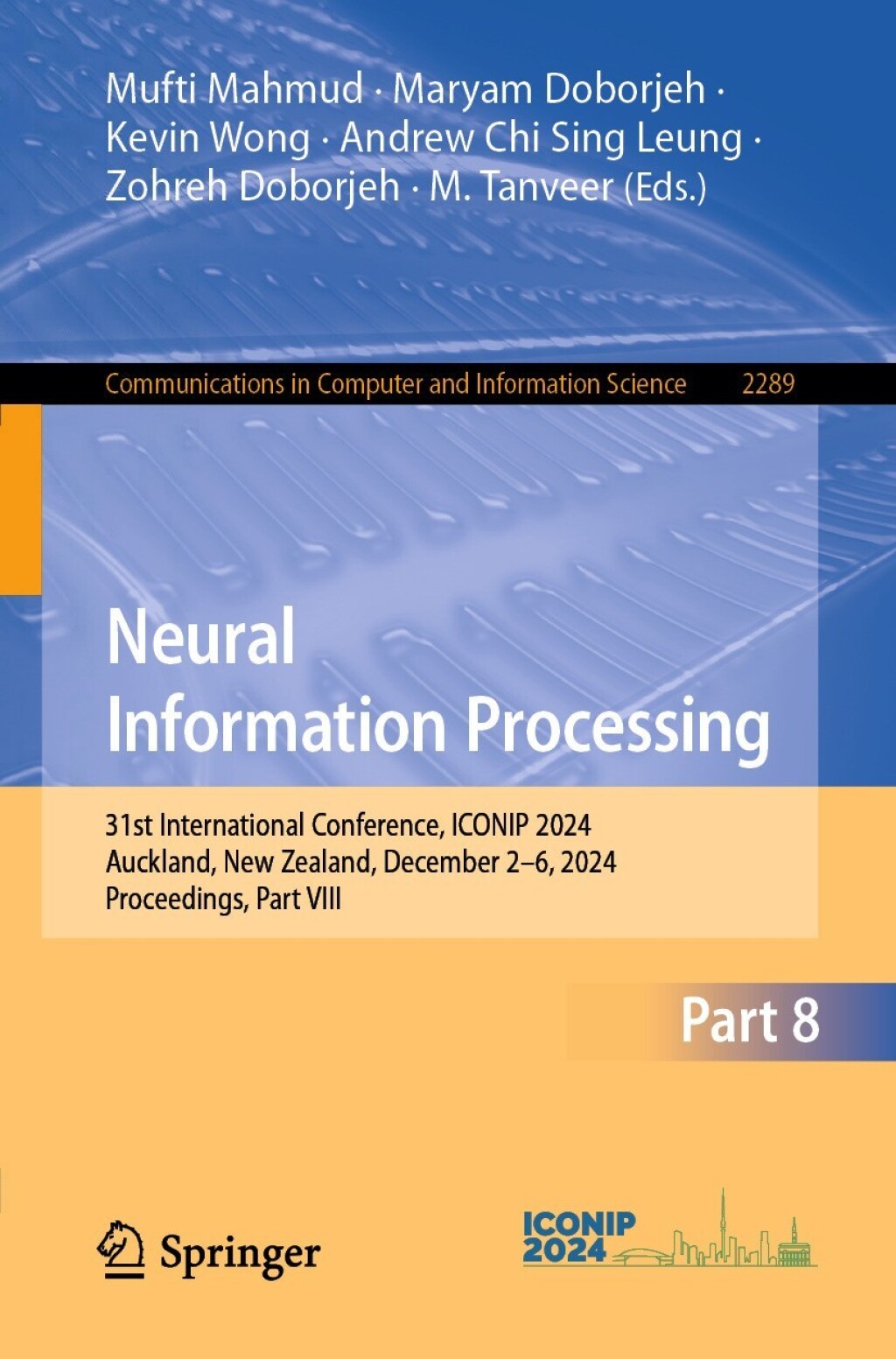 Neural Information Processing 31st International Conference, ICONIP 2024, Auckland, New Zealand, December 2â€“6, 2024, Proceedings, Part VIII  â€“ PDF/EPUB Version Downloadable