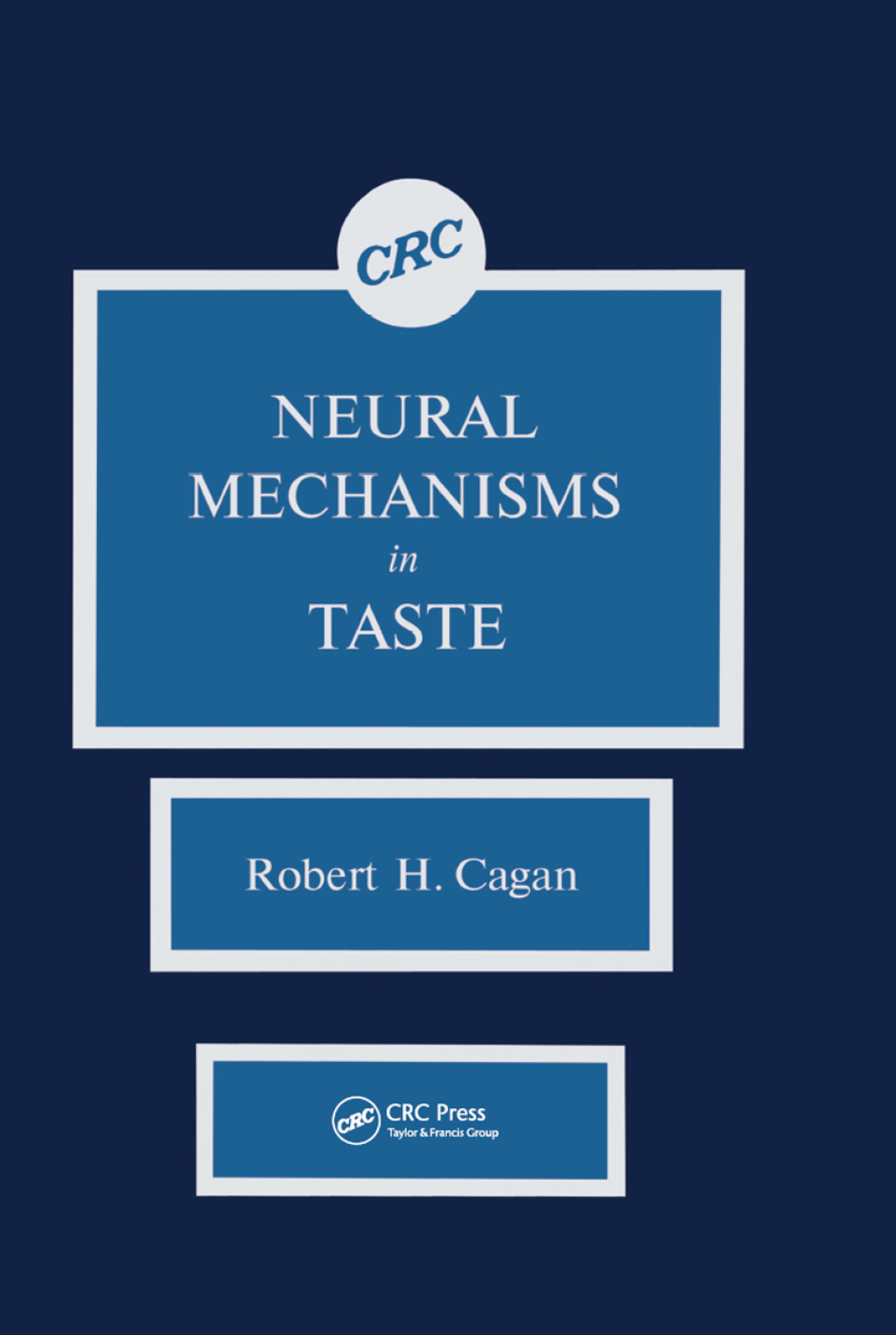 Neural Mechanisms in Taste 1st Edition â€“ PDF/EPUB Version Downloadable