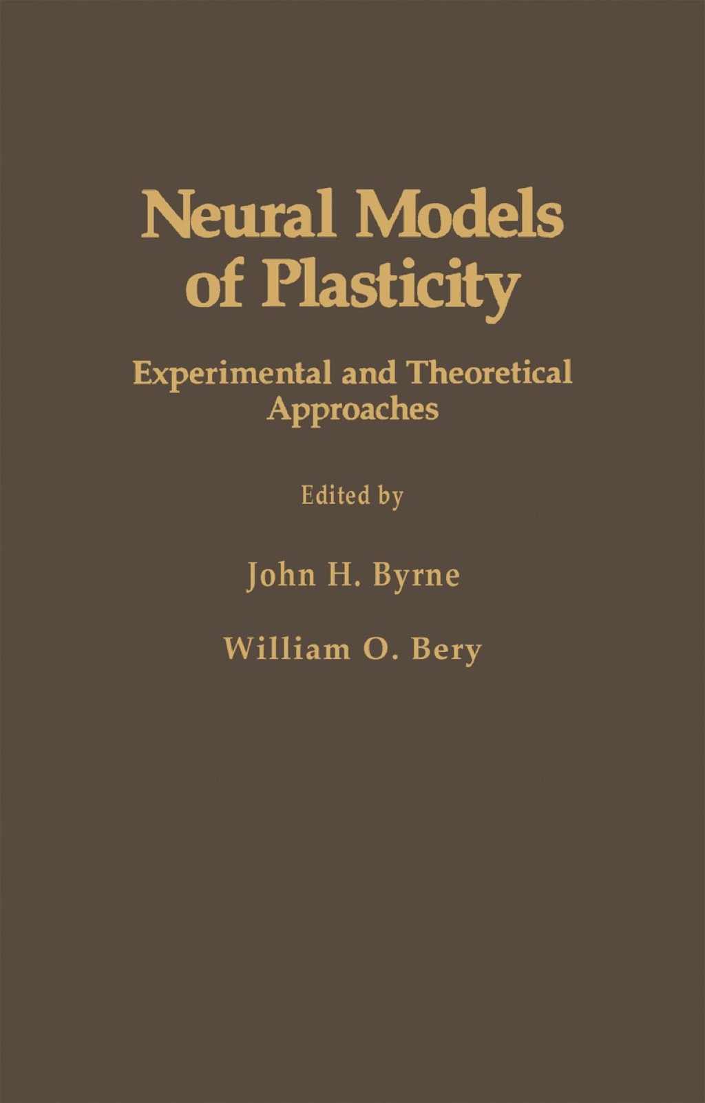 Neural Models of Plasticity: Experimental and Theoretical Approaches  â€“ PDF/EPUB Version Downloadable