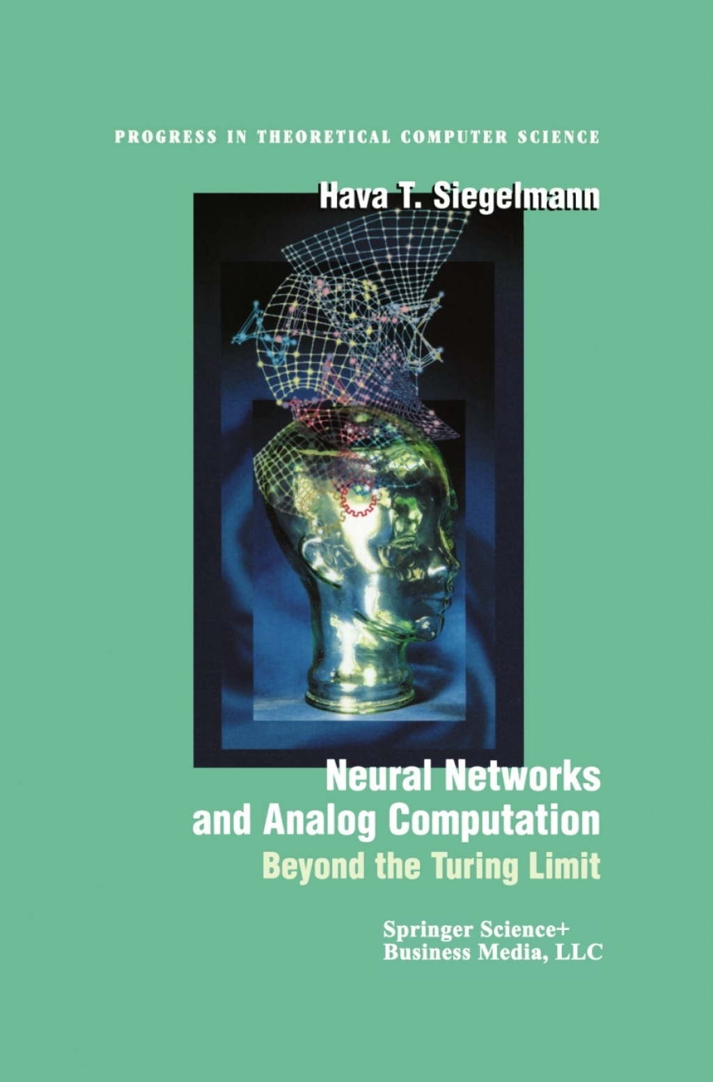Neural Networks and Analog Computation Beyond the Turing Limit  â€“ PDF/EPUB Version Downloadable