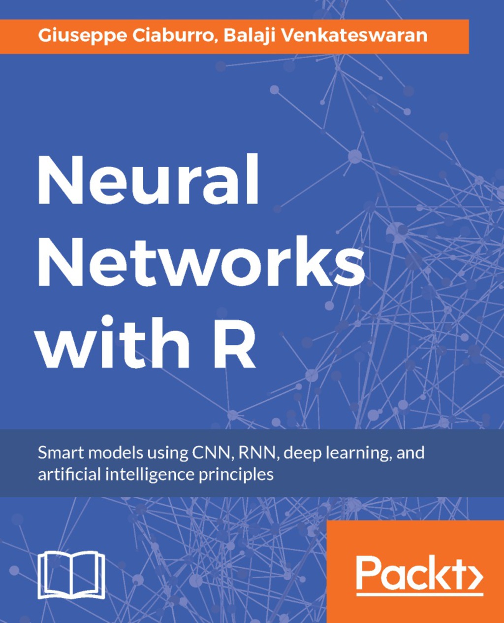 Neural Networks with R 1st Edition â€“ PDF/EPUB Version Downloadable