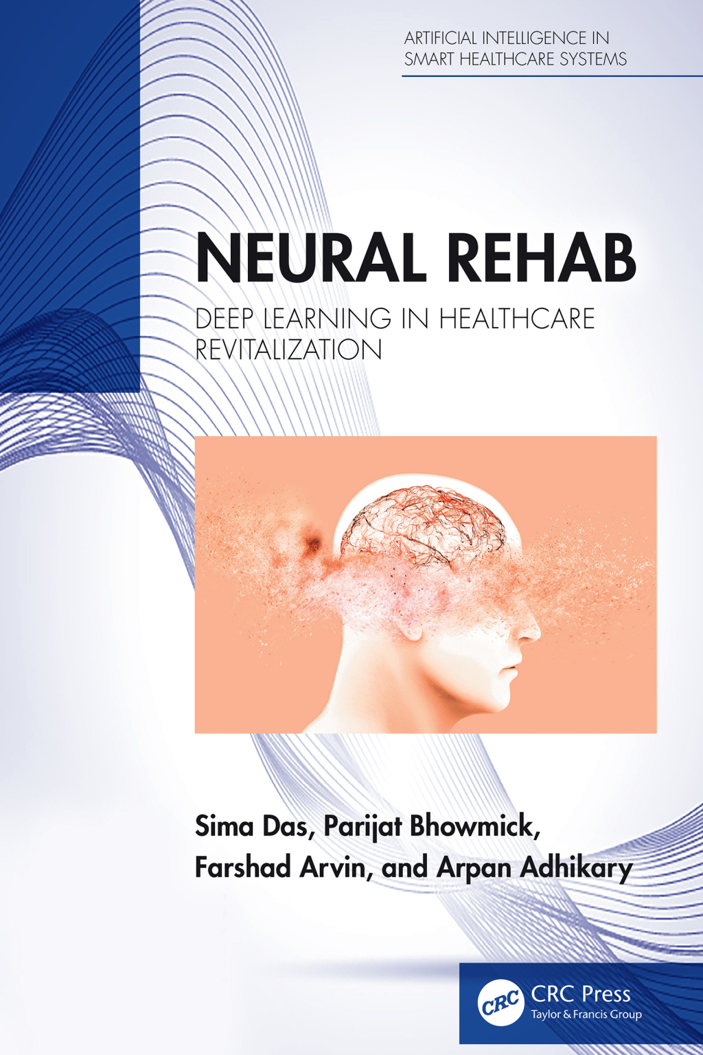 Neural Rehab Deep Learning in Healthcare Revitalization 1st Edition â€“ PDF/EPUB Version Downloadable