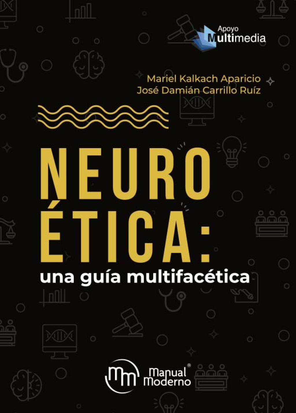 NeuroÃ©tica. Una guÃ­a multifacÃ©tica 1st Edition - (PDF/EPUB Version)