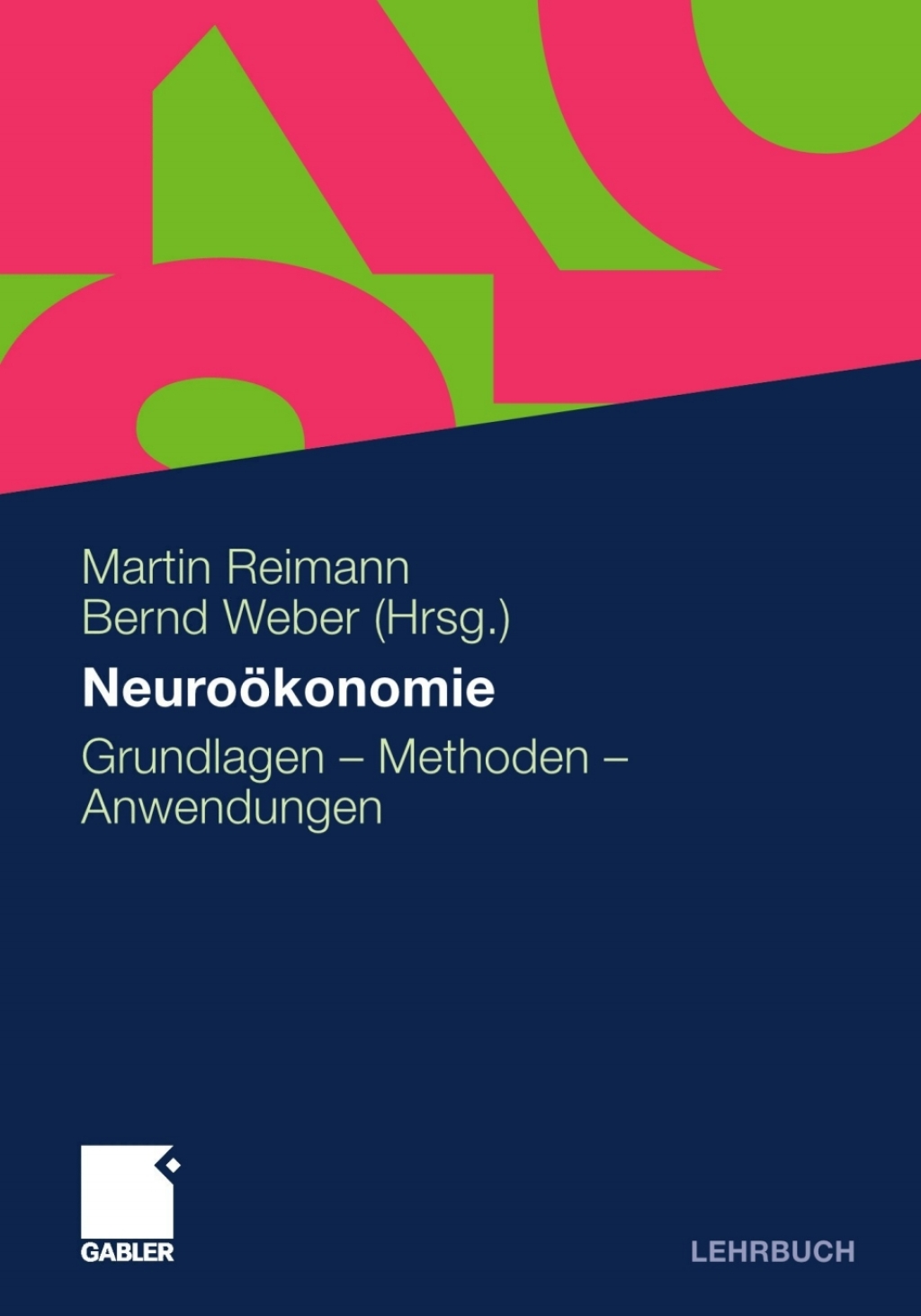 NeuroÃ¶konomie Grundlagen - Methoden - Anwendungen  â€“ PDF/EPUB Version Downloadable