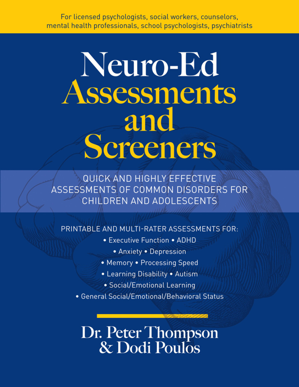 Neuro-Ed Assessments and Screeners Quick and Highly Effective Assessments of Common Disorders for Children and Adolescents  â€“ PDF/EPUB Version Downloadable