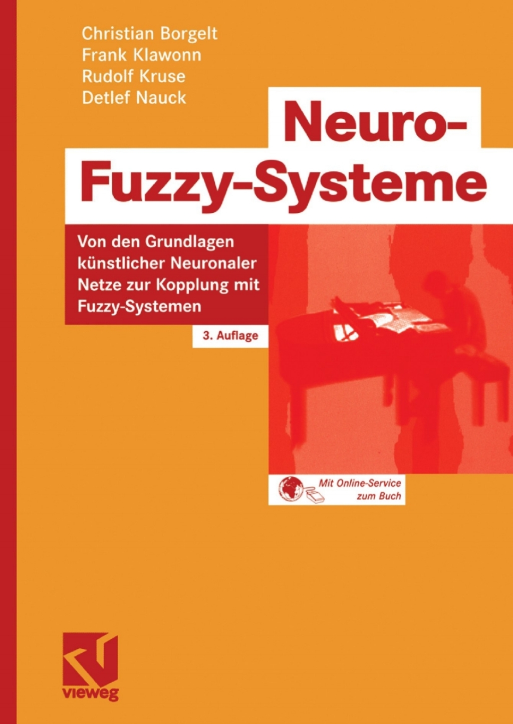 Neuro-Fuzzy-Systeme Von den Grundlagen kÃ¼nstlicher Neuronaler Netze zur Kopplung mit Fuzzy-Systemen 3rd Edition â€“ PDF/EPUB Version Downloadable