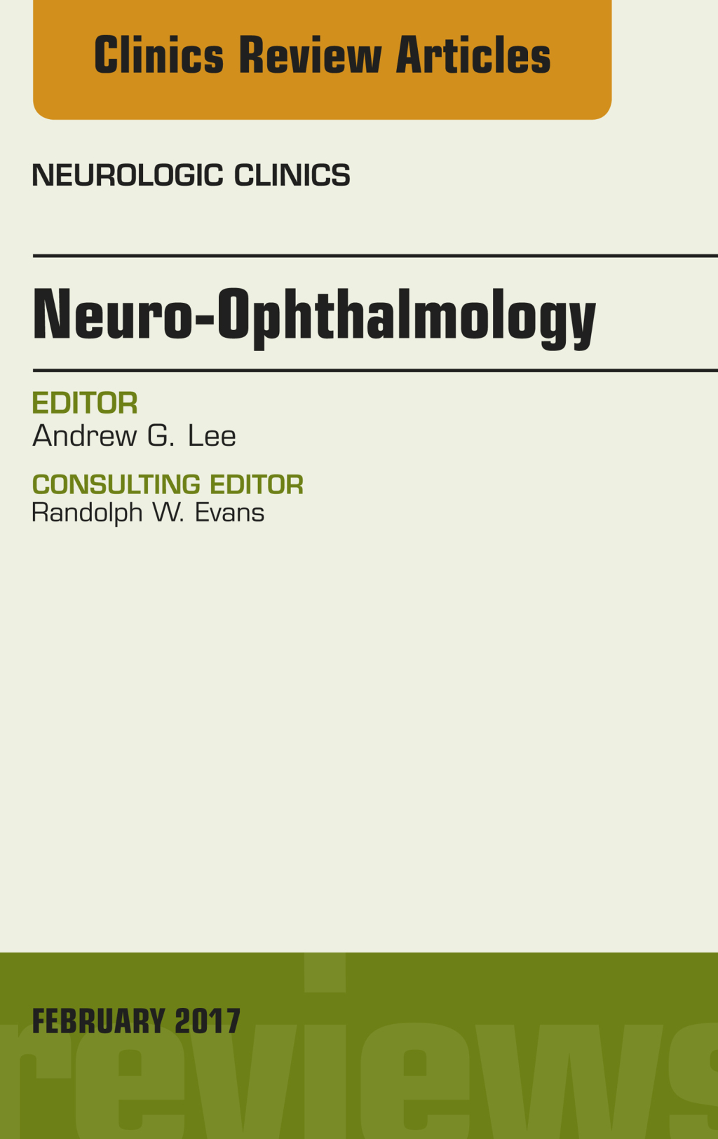Neuro-Ophthalmology, An Issue of Neurologic Clinics  â€“ PDF/EPUB Version Downloadable