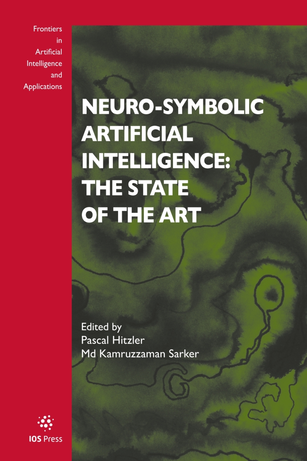 Neuro-Symbolic Artificial Intelligence: The State of the Art 1st Edition â€“ PDF/EPUB Version Downloadable