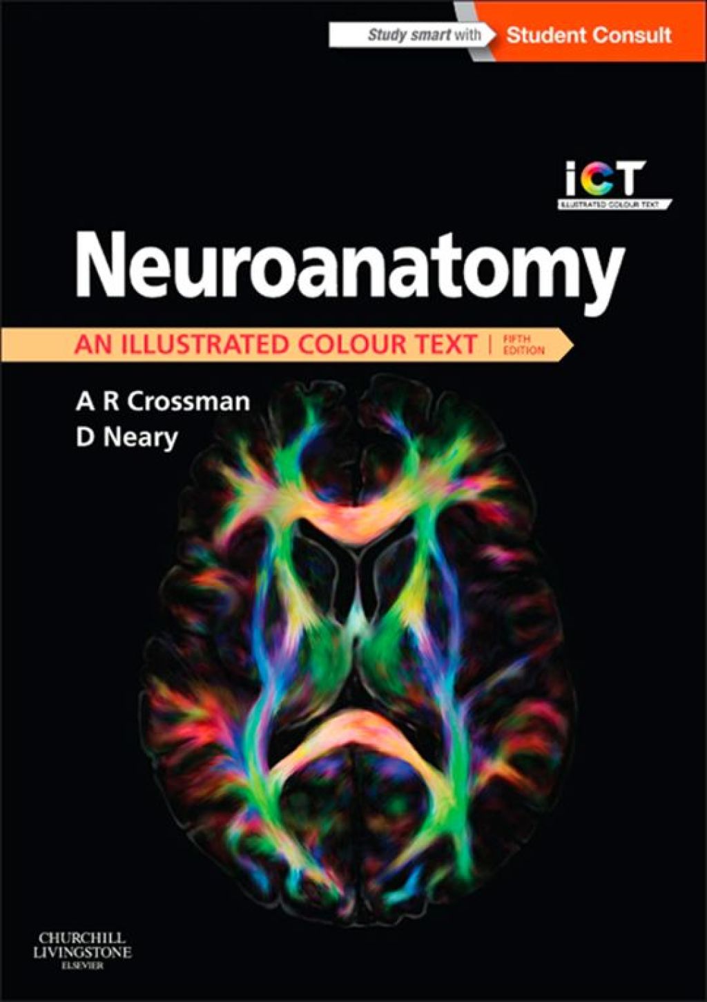 Neuroanatomy: An Illustrated Colour Text 5th Edition â€“ PDF/EPUB Version Downloadable