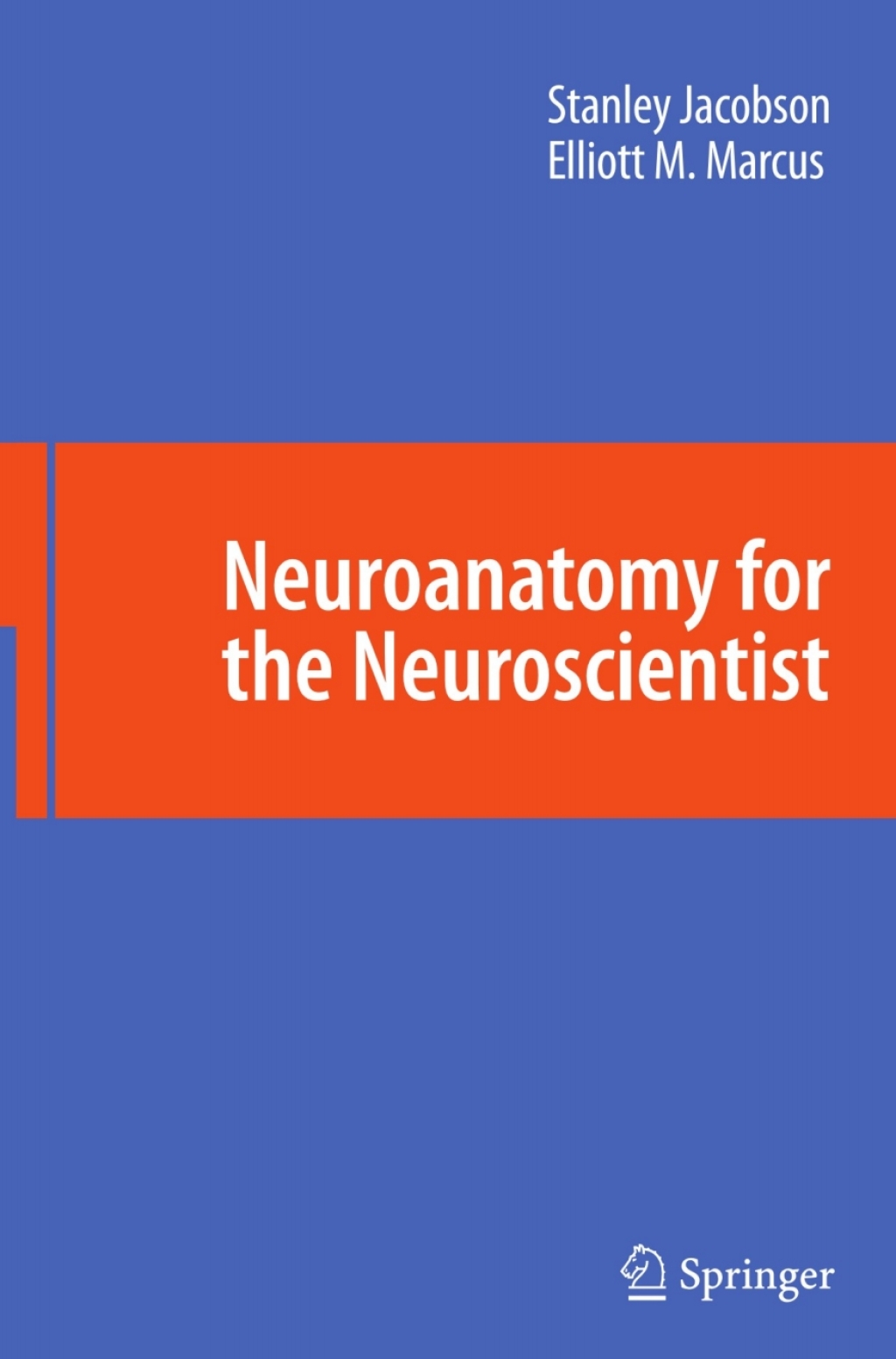 Neuroanatomy for the Neuroscientist  â€“ PDF/EPUB Version Downloadable