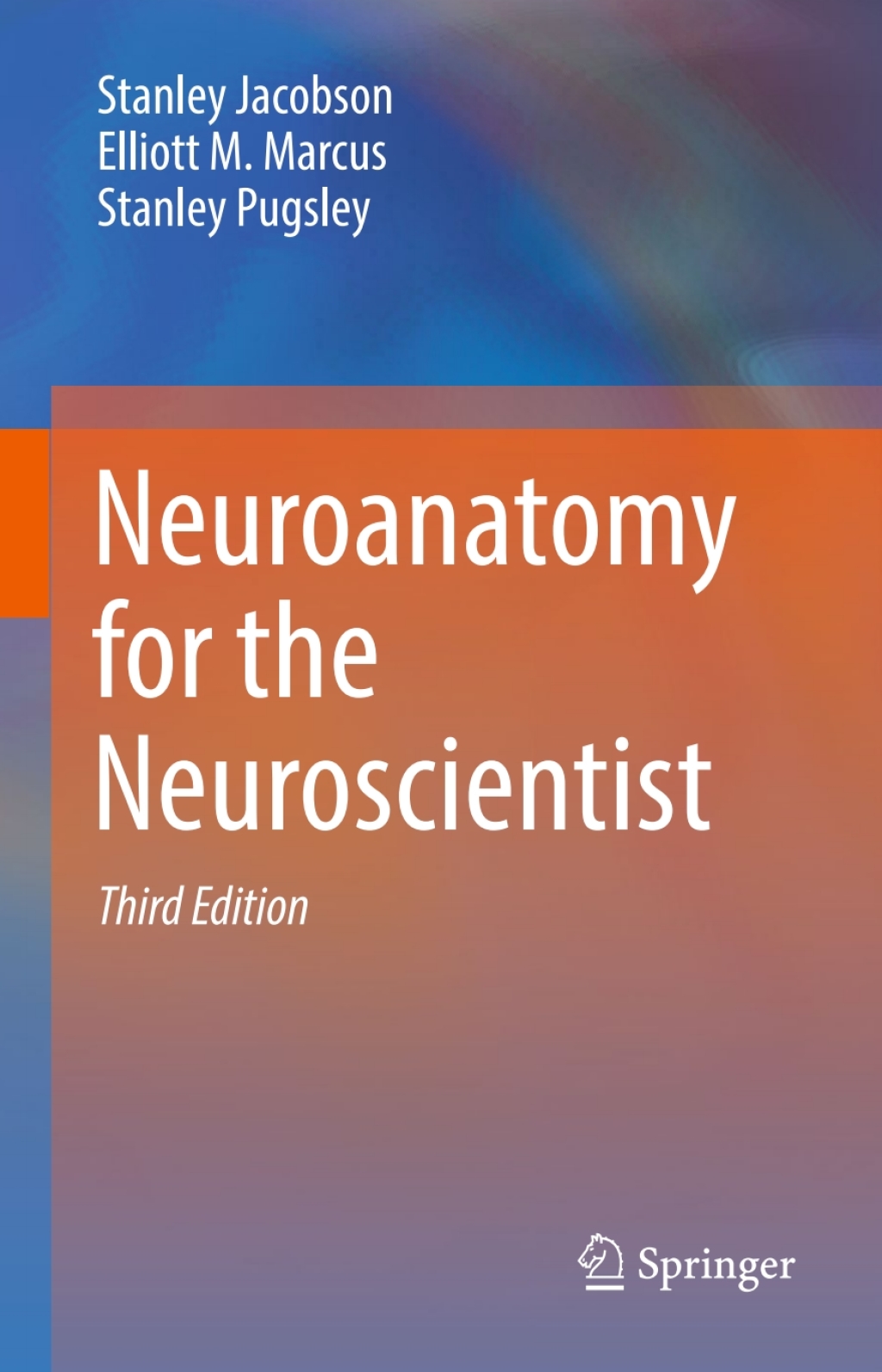 Neuroanatomy for the Neuroscientist 3rd Edition â€“ PDF/EPUB Version Downloadable