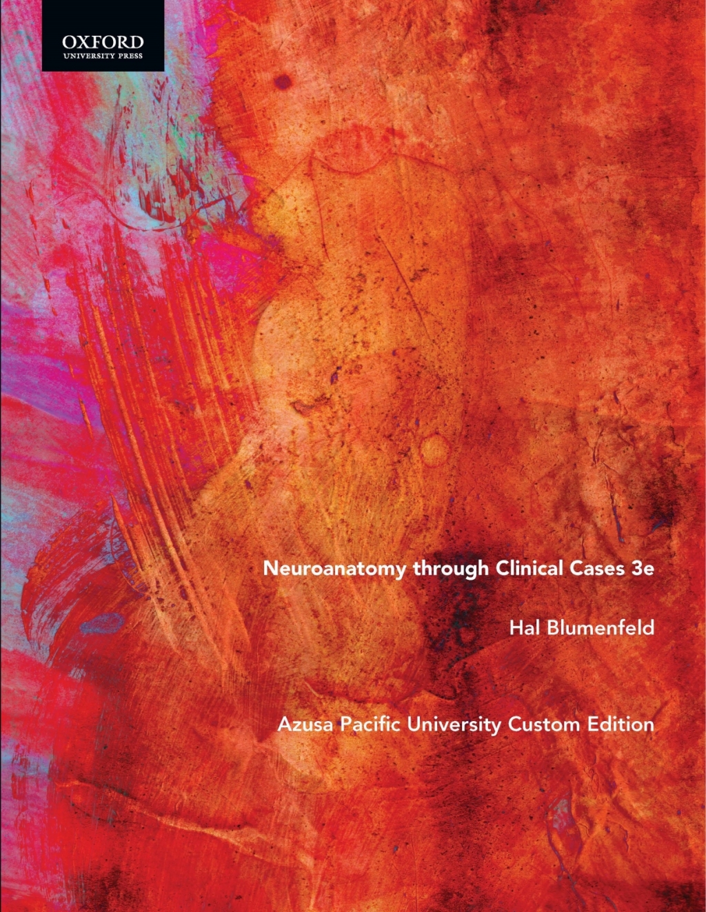 Neuroanatomy through Clinical Cases: Custom Azusa Pacific University  â€“ PDF/EPUB Version Downloadable