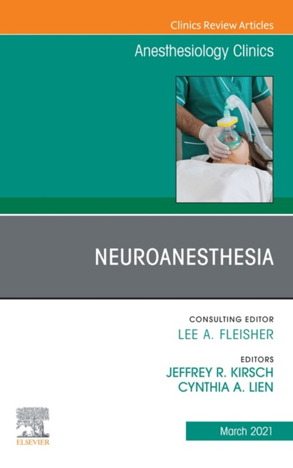 Neuroanesthesia, An Issue of Anesthesiology Clinics  â€“ PDF/EPUB Version Downloadable