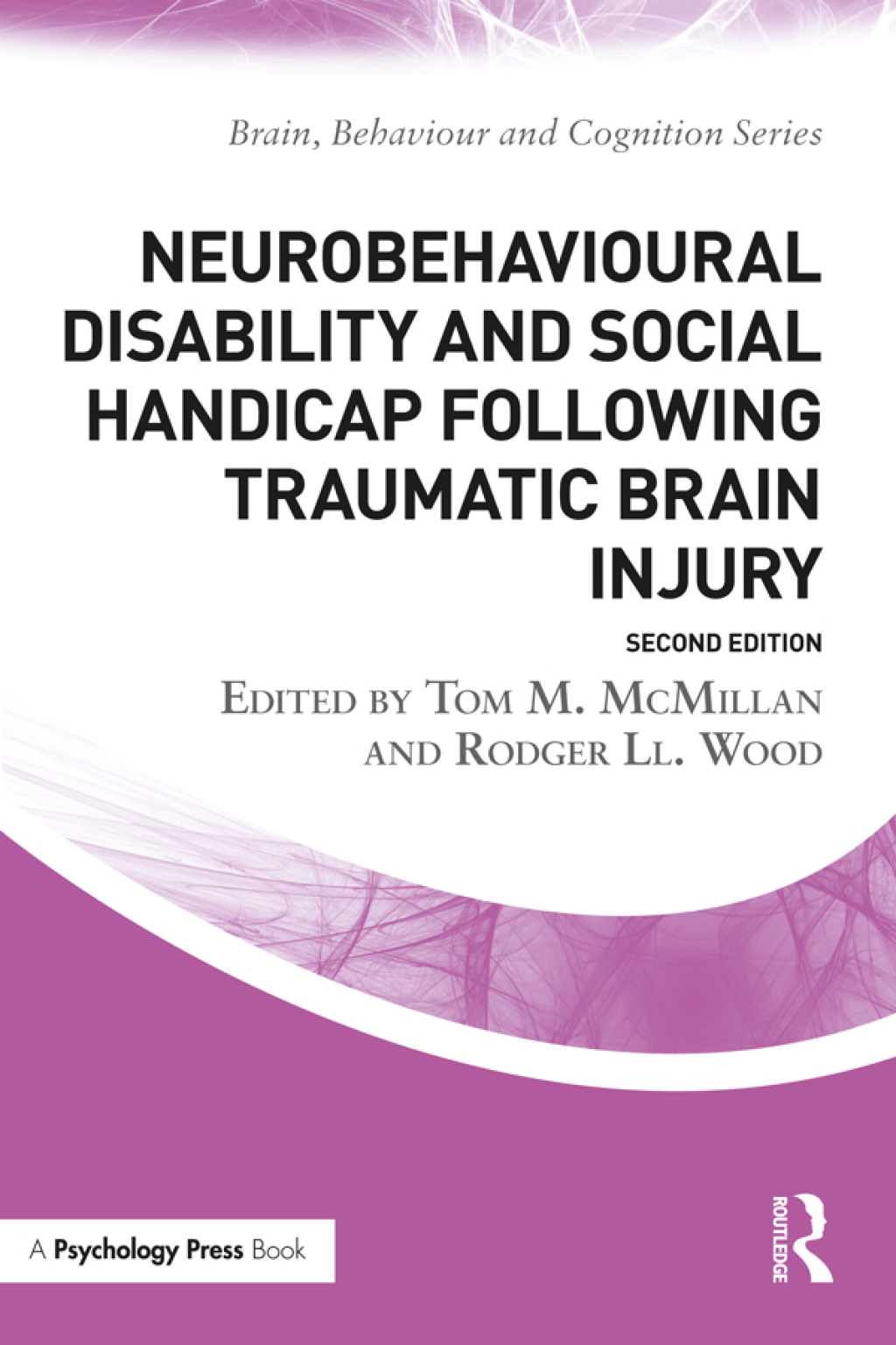 Neurobehavioural Disability and Social Handicap Following Traumatic Brain Injury 2nd Edition â€“ PDF/EPUB Version Downloadable