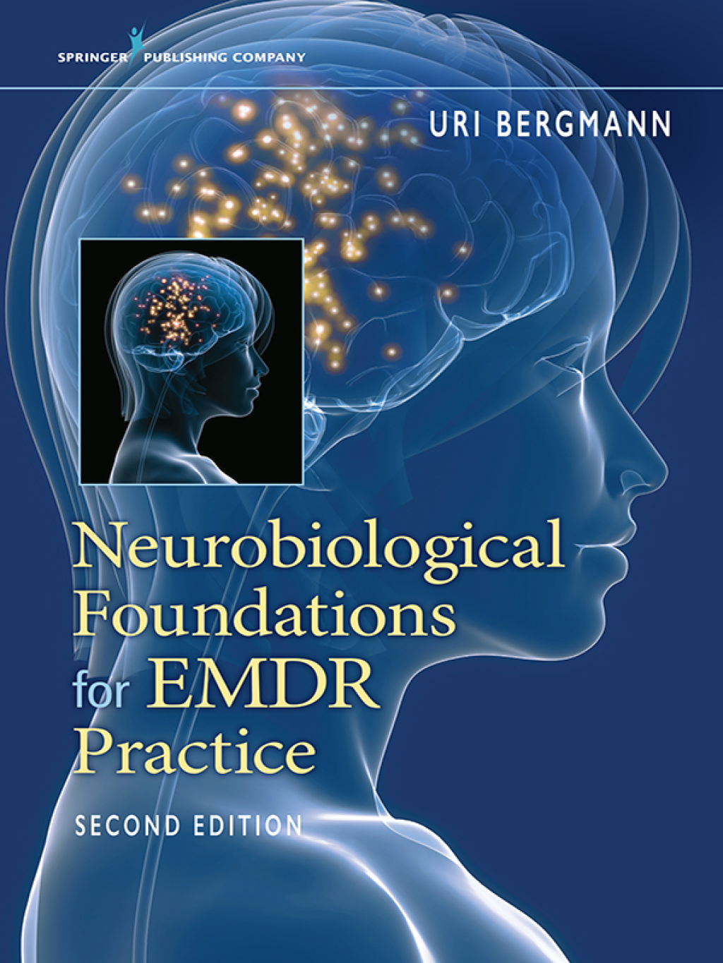 Neurobiological Foundations for EMDR Practice, Second Edition 2nd Edition â€“ PDF/EPUB Version Downloadable
