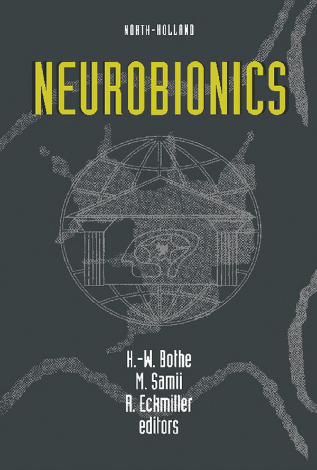 Neurobionics: An Interdisciplinary Approach to Substitute Impaired Functions of the Human Nervous System  â€“ PDF/EPUB Version Downloadable