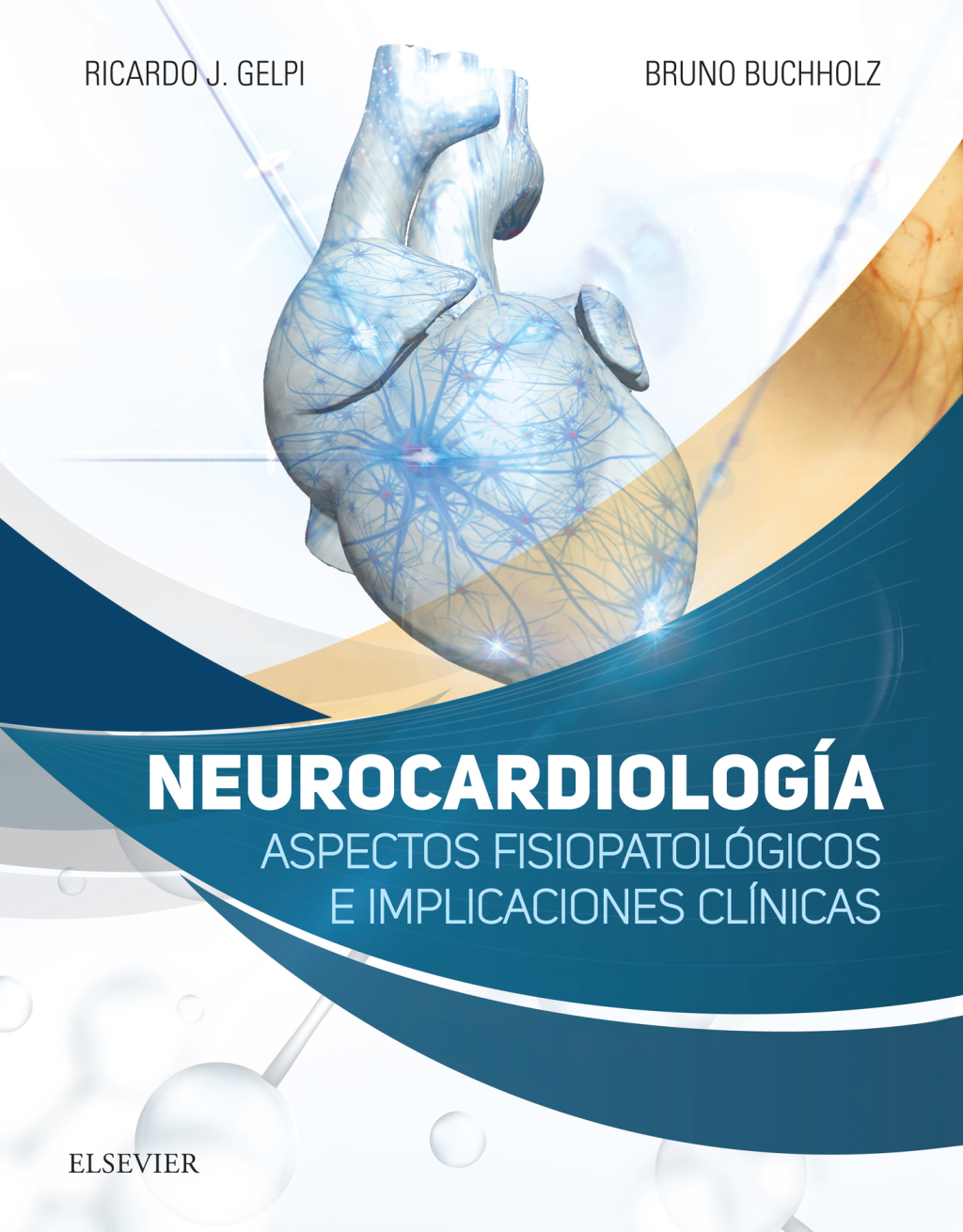 NeurocardiologÃ­a Aspectos fisiopatolÃ³gicos e implicaciones clÃ­nicas  â€“ PDF/EPUB Version Downloadable