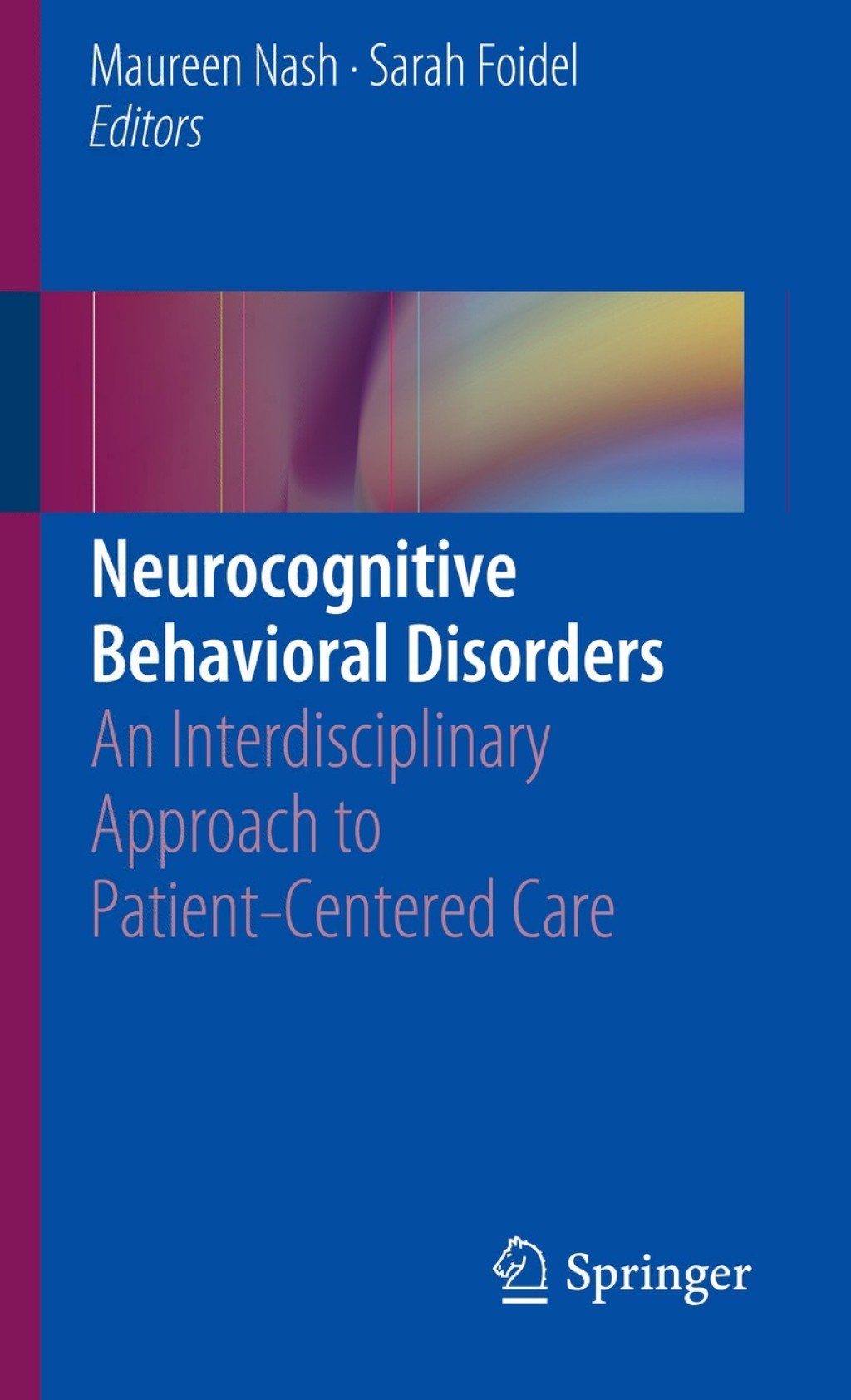 Neurocognitive Behavioral Disorders An Interdisciplinary Approach to Patient-Centered Care  â€“ PDF/EPUB Version Downloadable