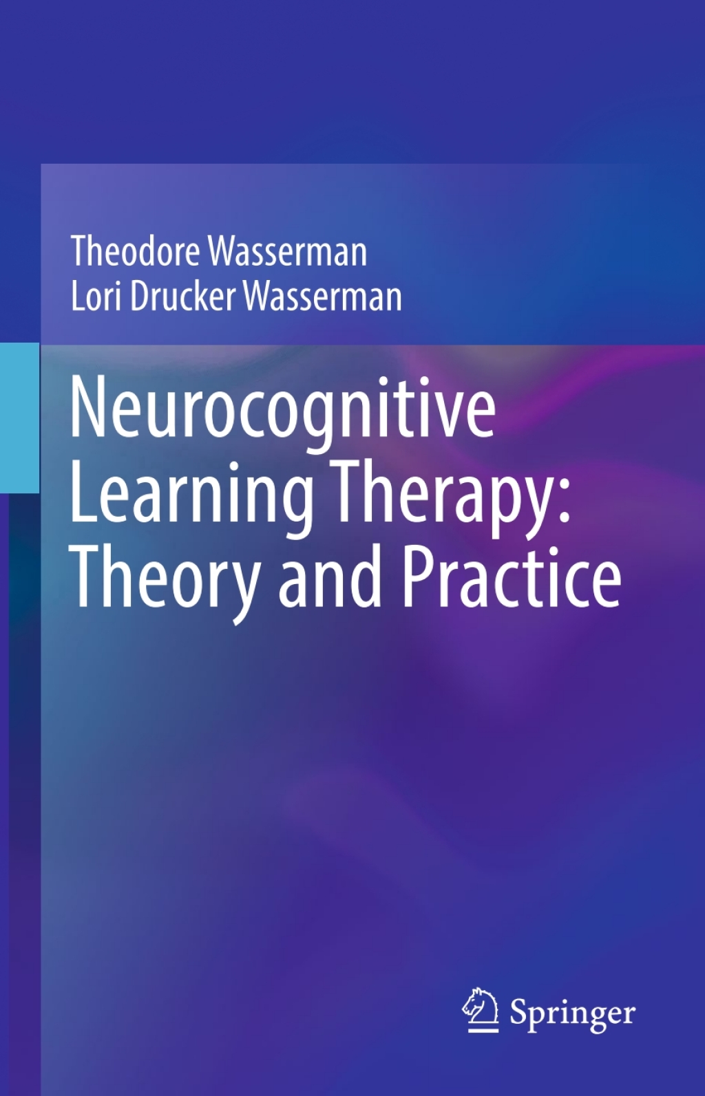 Neurocognitive Learning Therapy: Theory and Practice  â€“ PDF/EPUB Version Downloadable