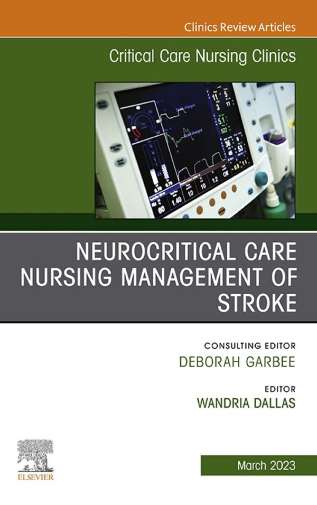 Neurocritical Care Nursing Management of Stroke, An Issue of Critical Care Nursing Clinics of North America 1st Edition â€“ PDF/EPUB Version Downloadable