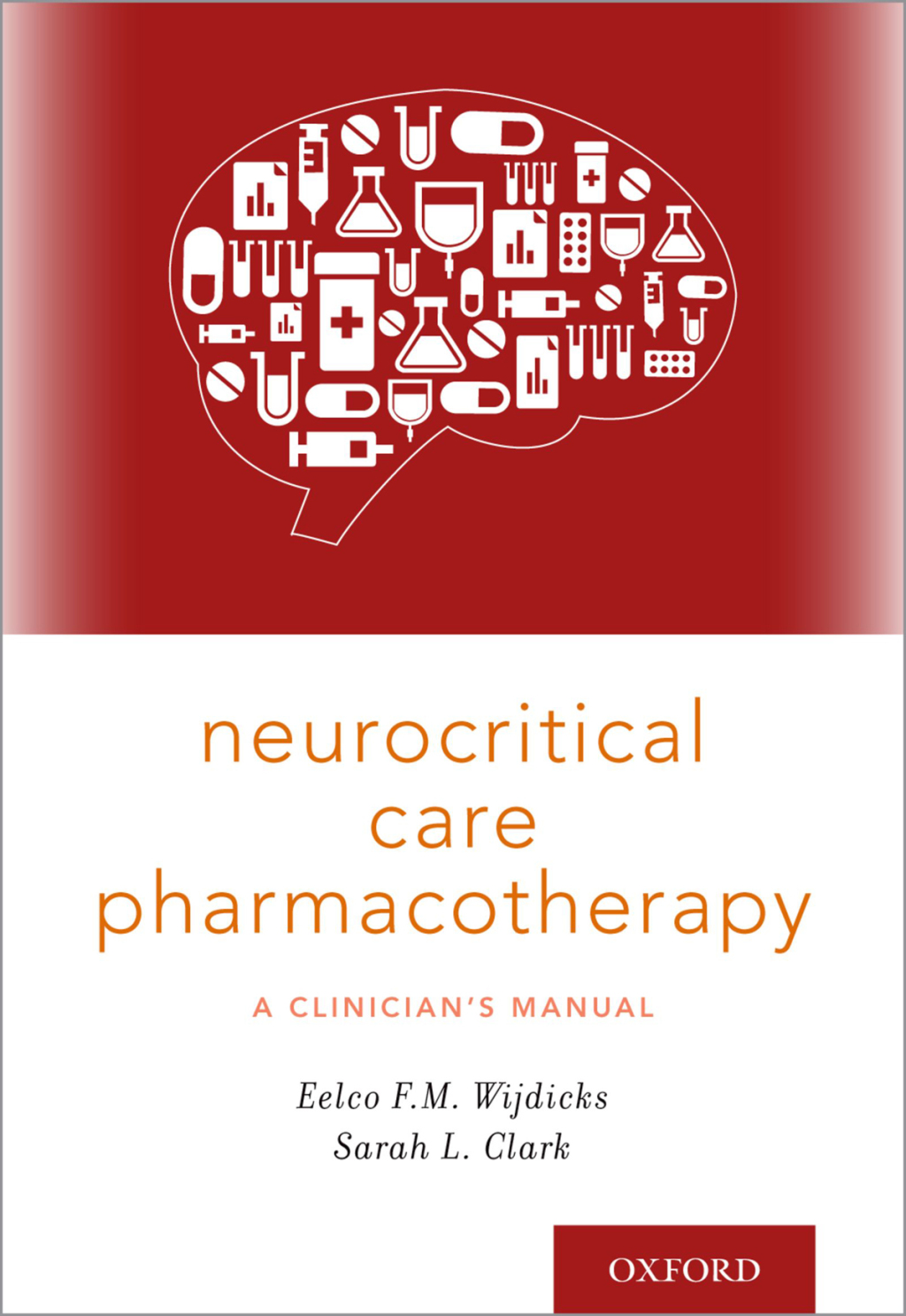 Neurocritical Care Pharmacotherapy A Clinician's Manual 1st Edition â€“ PDF/EPUB Version Downloadable
