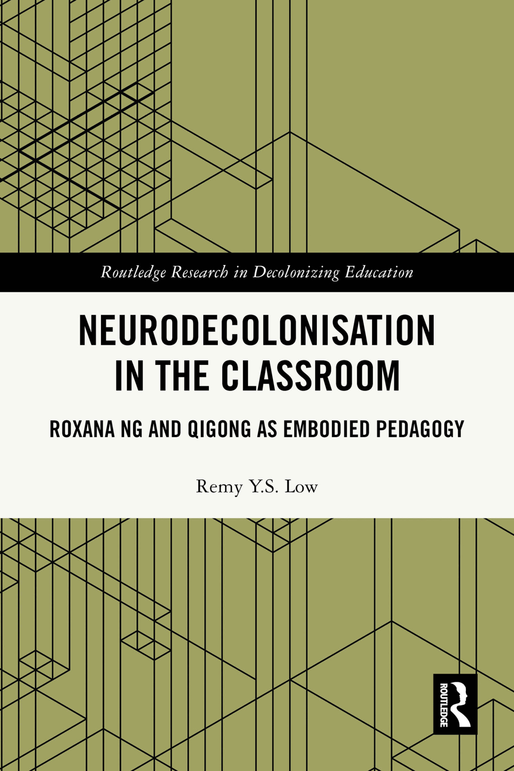 Neurodecolonisation in the Classroom Roxana Ng and Qigong as Embodied Pedagogy 1st Edition â€“ PDF/EPUB Version Downloadable
