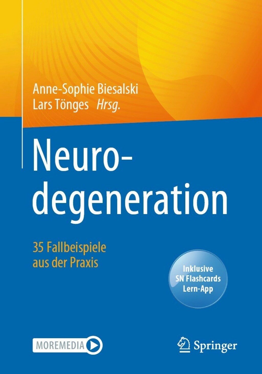 Neurodegeneration â€“ 35 Fallbeispiele aus der Praxis  â€“ PDF/EPUB Version Downloadable