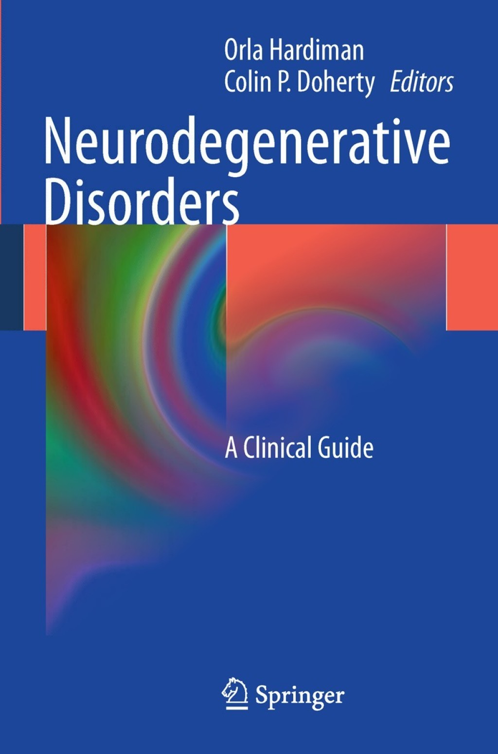 Neurodegenerative Disorders A Clinical Guide 1st Edition â€“ PDF/EPUB Version Downloadable