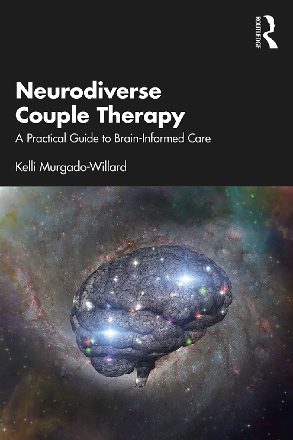 Neurodiverse Couple Therapy A Practical Guide to Brain-Informed Care 1st Edition â€“ PDF/EPUB Version Downloadable