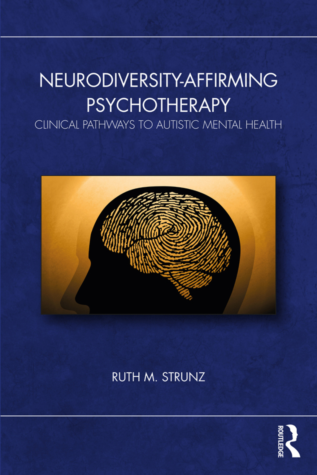 Neurodiversity-Affirming Psychotherapy Clinical Pathways to Autistic Mental Health 1st Edition â€“ PDF/EPUB Version Downloadable