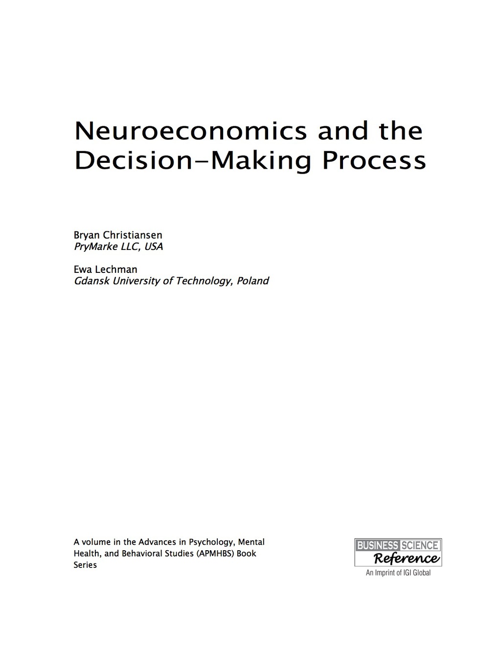 Neuroeconomics and the Decision-Making Process  â€“ PDF/EPUB Version Downloadable