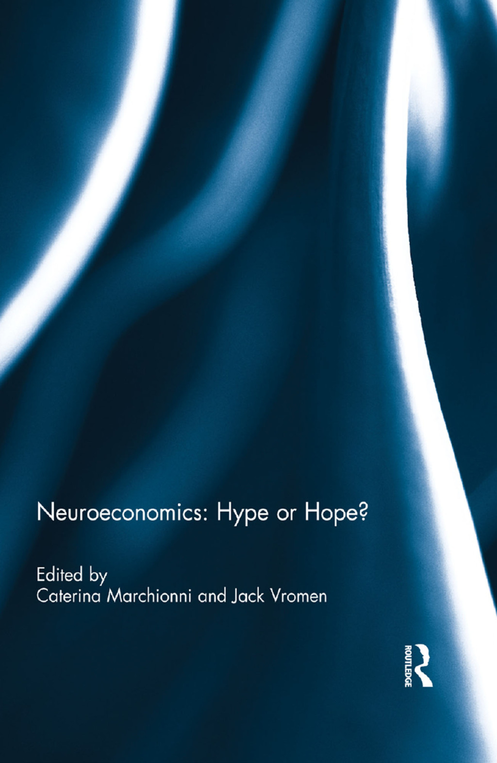 Neuroeconomics: Hype or Hope? 1st Edition â€“ PDF/EPUB Version Downloadable
