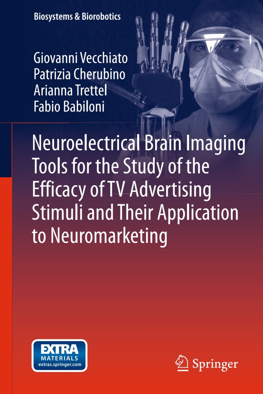 Neuroelectrical Brain Imaging Tools for the Study of the Efficacy of TV Advertising Stimuli and their Application to Neuromarketing  â€“ PDF/EPUB Version Downloadable