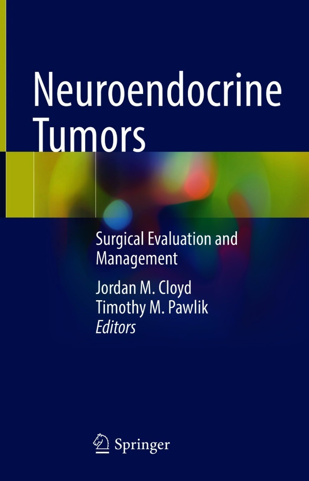Neuroendocrine Tumors Surgical Evaluation and Management  â€“ PDF/EPUB Version Downloadable