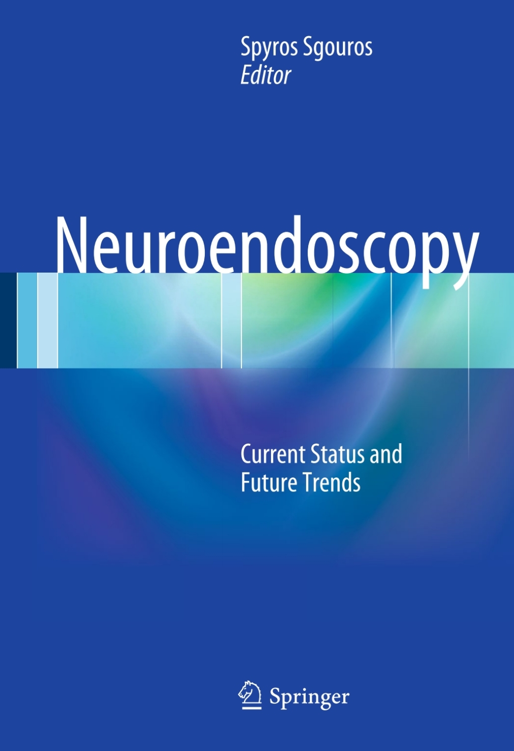 Neuroendoscopy Current Status and Future Trends  â€“ PDF/EPUB Version Downloadable