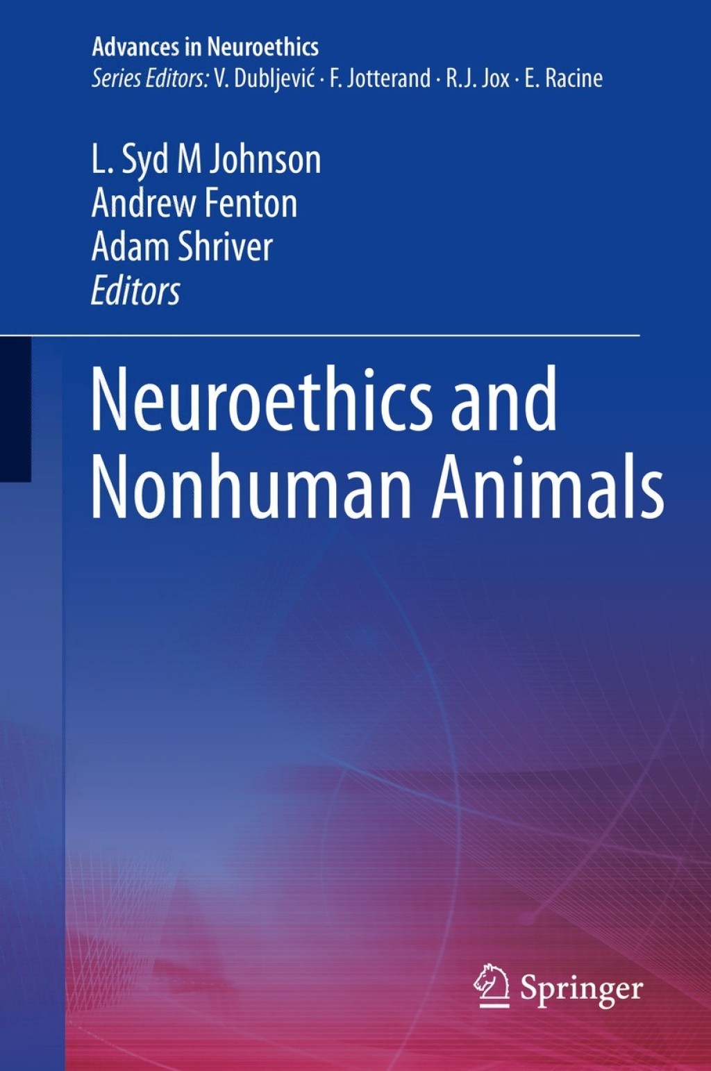Neuroethics and Nonhuman Animals 1st Edition â€“ PDF/EPUB Version Downloadable