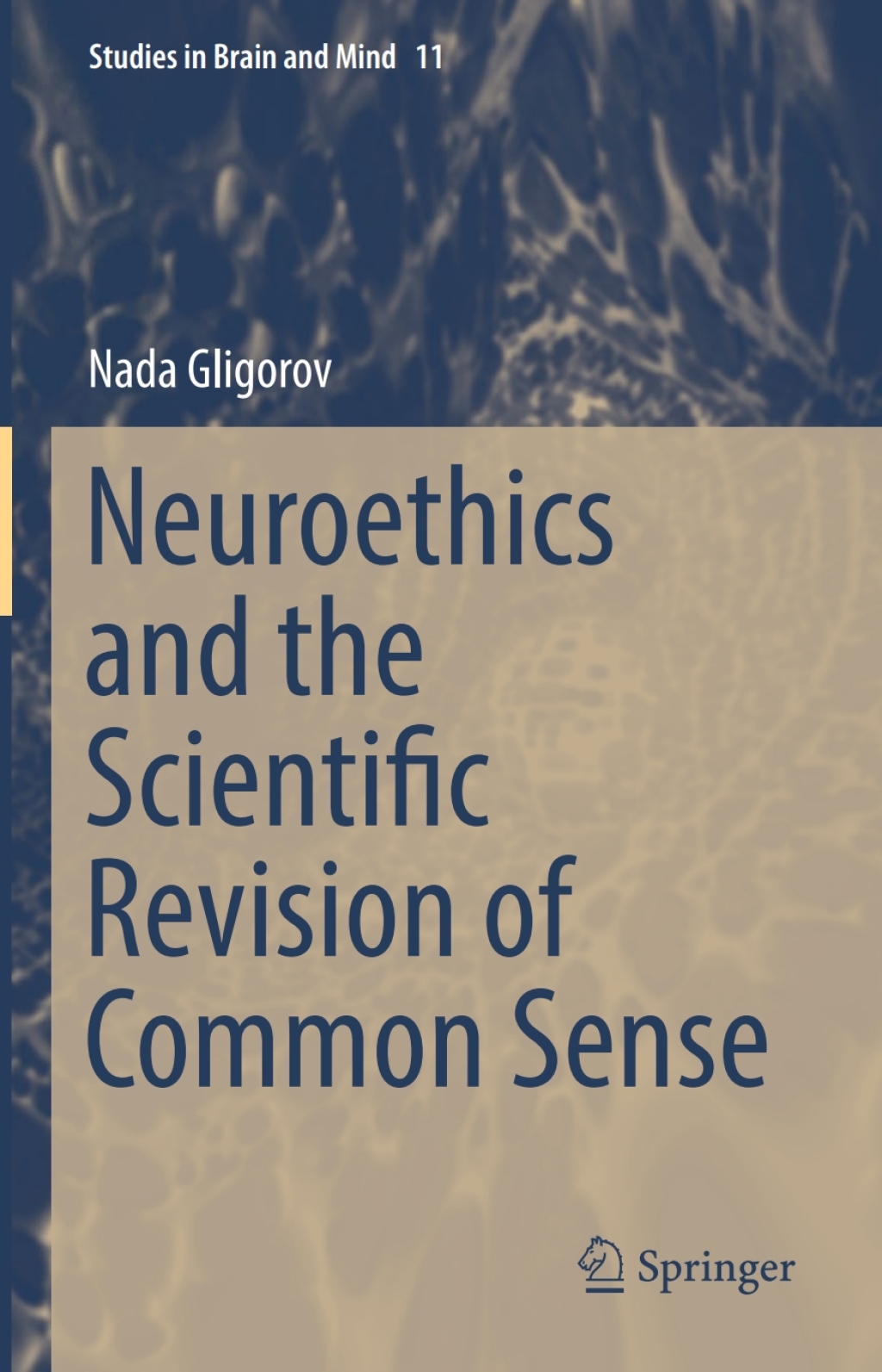 Neuroethics and the Scientific Revision of Common Sense  â€“ PDF/EPUB Version Downloadable