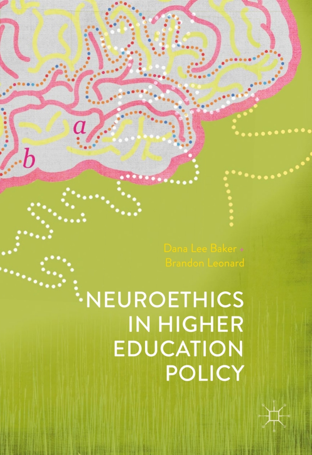 Neuroethics in Higher Education Policy  â€“ PDF/EPUB Version Downloadable
