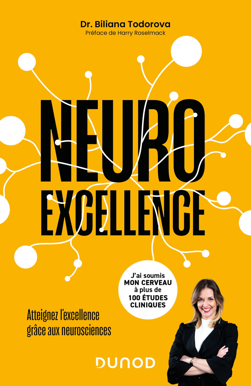 Neuroexcellence - Atteignez l'excellence grÃ¢ce aux neurosciences - (PDF/EPUB Version)