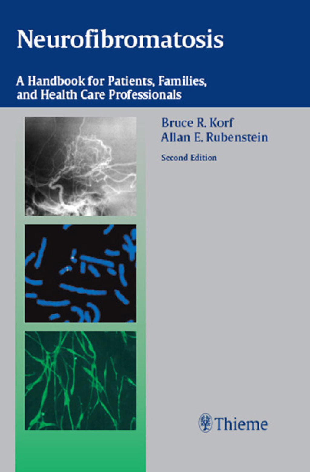 Neurofibromatosis A Handbook for Patients, Families and Health Care Professionals 2nd Edition â€“ PDF/EPUB Version Downloadable